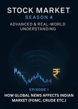 Cover image for S4 E1 : HOW GLOBAL NEWS AFFECTS INDIAN MARKET ( FOMC, CRUDE ETC. ) - a Stock Market story on Stream Storys